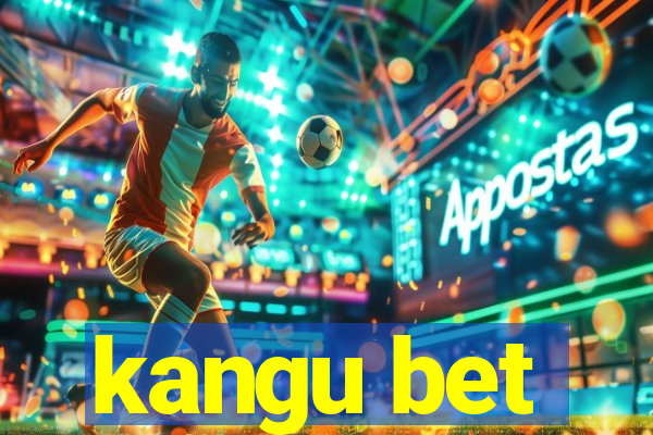 kangu bet